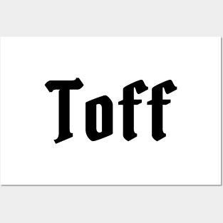 Toff Posters and Art